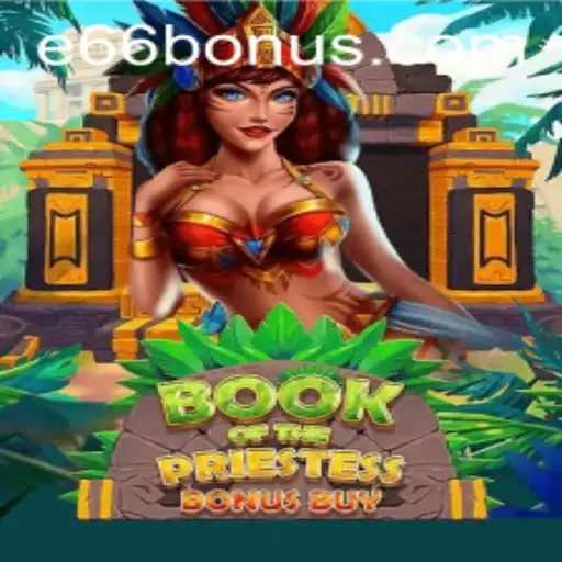 Exploring the Enchanting World of BookOfThePriestess: Discover and Play with e66 PH Login