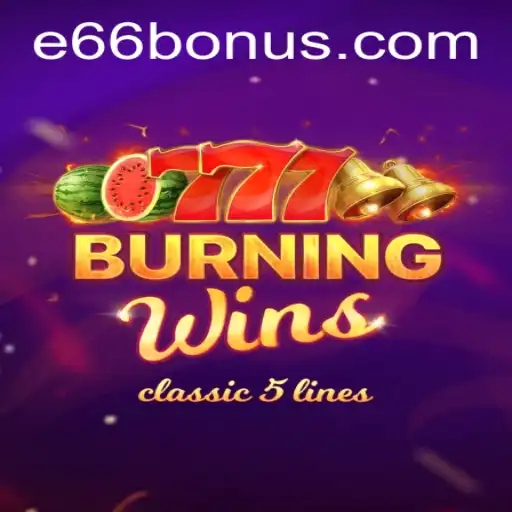 Discover the Thrills of BurningWins and Engage with e66 PH Login