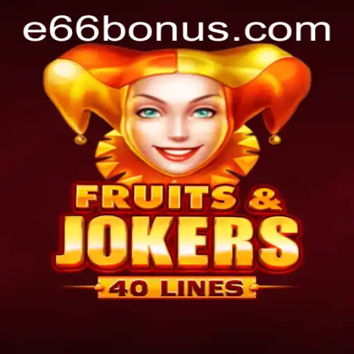 Exploring the Exciting World of FruitsAndJokers40 and E66 PH Login