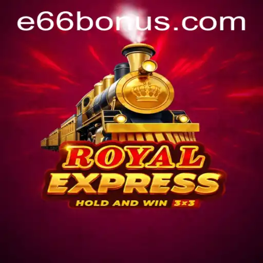 Discover the Thrilling World of Royalexpress with E66 PH Login