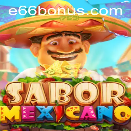Exploring SaborMexicano: A Vibrant Game Experience with e66 PH Login