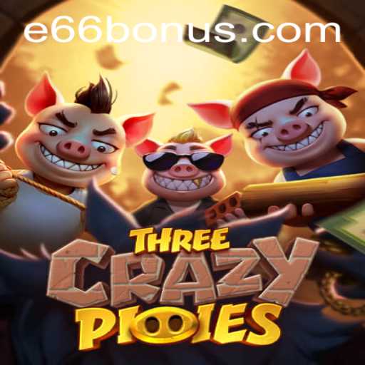 Exploring the Whimsical World of ThreeCrazyPiggies and Embracing the e66 PH Login